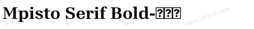 Mpisto Serif Bold字体转换